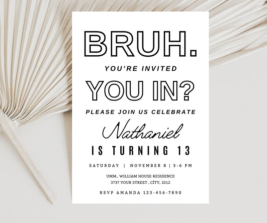 Editable BRUH Birthday Invitation Template - Printable Birthday Party Invitations - Digital Bday Party Invite Template - Bruh You're Invited